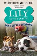 Lily to the Rescue Lost Little Leopard