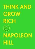 Think & Grow Rich The Complete Original Edition With Bonus Material