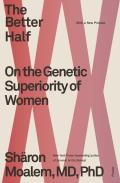 Better Half On the Genetic Superiority of Women