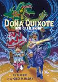 Do?a Quixote: Rise of the Knight
