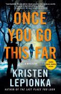 Once You Go This Far: A Mystery