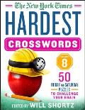 New York Times Hardest Crosswords Volume 8 50 Friday & Saturday Puzzles to Challenge Your Brain