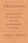 Analogia The Emergence of Technology Beyond Programmable Control