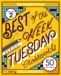 New York Times Best of the Week Series 2 Tuesday Crosswords 50 Easy Puzzles
