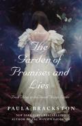 Garden of Promises & Lies A Novel
