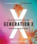 Generation X Tales for an Accelerated Culture