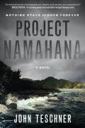 Project Namahana A Novel