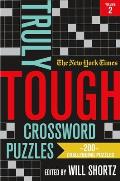 New York Times Truly Tough Crossword Puzzles Volume 2 200 Challenging Puzzles