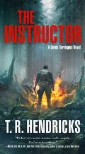 The Instructor: A Derek Harrington Novel