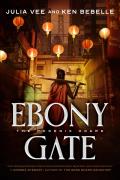 Ebony Gate Phoenix Hoard Book 1