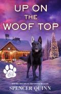 Up on the Woof Top: A Chet & Bernie Mystery