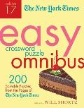 New York Times Easy Crossword Puzzle Omnibus Volume 17 200 Solvable Puzzles from the Pages of The New York Times