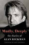 Madly Deeply The Diaries of Alan Rickman