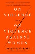 On Violence & On Violence Against Women