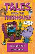 Tales from the Treehouse Too Silly to Be Told Until NOW