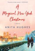 Magical New York Christmas A Novel