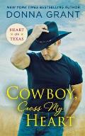 Cowboy, Cross My Heart
