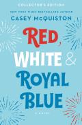 Red White & Royal Blue Collectors Edition