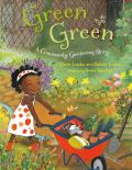 Green Green A Community Gardening Story