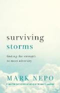 Surviving Storms Finding the Strength to Meet Adversity