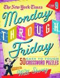 New York Times Monday Through Friday Easy to Tough Crossword Puzzles Volume 9