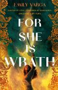 For She Is Wrath - Signed Edition