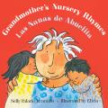 Grandmothers Nursery Rhymes Las Nanas de Abuelita