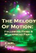 Melody of Motion Following Phish & Widespread Panic