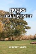 Hours of Bellicosity