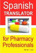 Spanish Translator for Pharmacy Professionals
