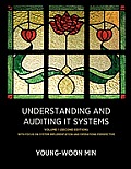 Understanding and Auditing IT Systems, Volume 1 (Second Edition)