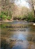 The Muddy Creek Ledger of Greene County
