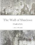 The Wall of Shadows (String Quartet Version)