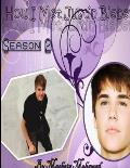 How I Met Justin Bieber Season 2