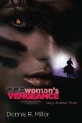 One Woman's Vengeance