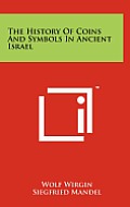 The History of Coins and Symbols in Ancient Israel