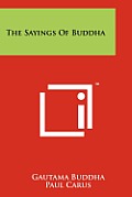 The Sayings of Buddha