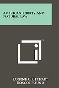 American Liberty and Natural Law