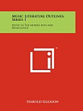 Music Literature Outlines, Series 1: Music in the Middle Ages and Renaissance