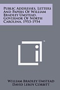 Public Addresses, Letters and Papers of William Bradley Umstead, Governor of North Carolina, 1953-1954