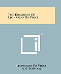 The Drawings of Leonardo Da Vinci