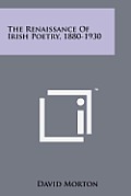 The Renaissance of Irish Poetry, 1880-1930