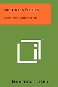 Aristotle's Poetics: Translation and Analysis