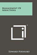 Management of Addictions