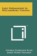 Early Freemasonry in Williamsburg, Virginia
