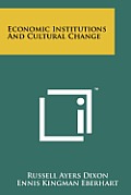 Economic Institutions and Cultural Change