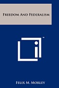 Freedom and Federalism