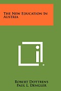 The New Education in Austria