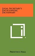 Legal Secretary's Encyclopedic Dictionary