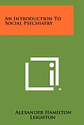 An Introduction to Social Psychiatry